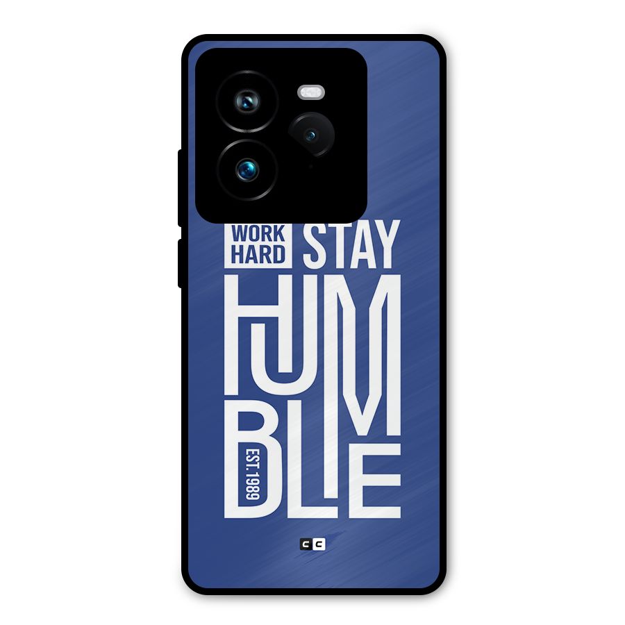 Always Stay Humble Metal Back Case for Realme GT 7 Pro