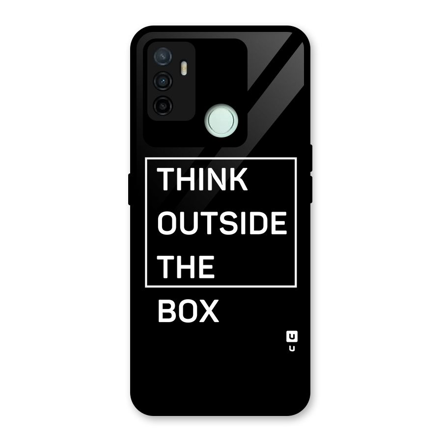 Always Think Outside Glass Back Case for Oppo A53