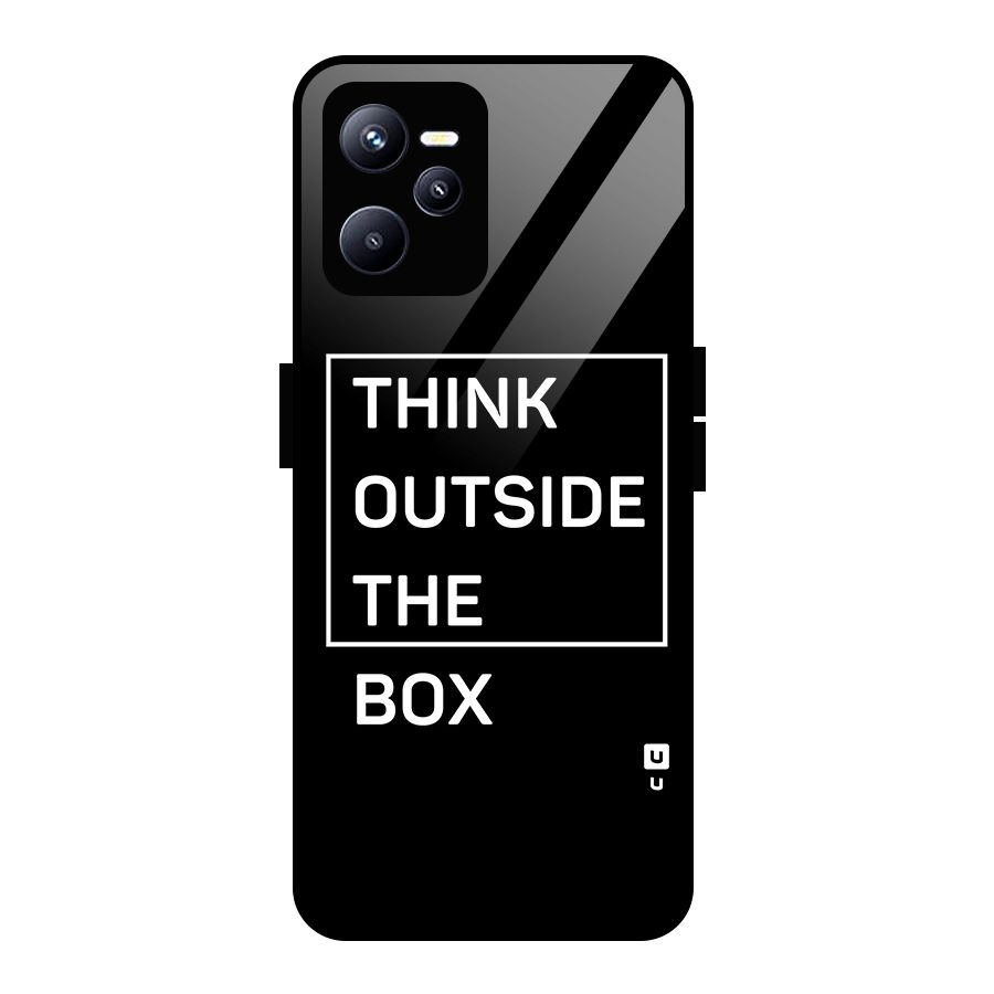 Always Think Outside Glass Back Case for Realme C35