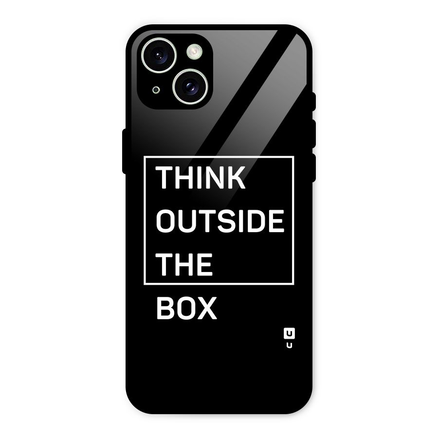 Always Think Outside Glass Back Case for iPhone 15 Plus
