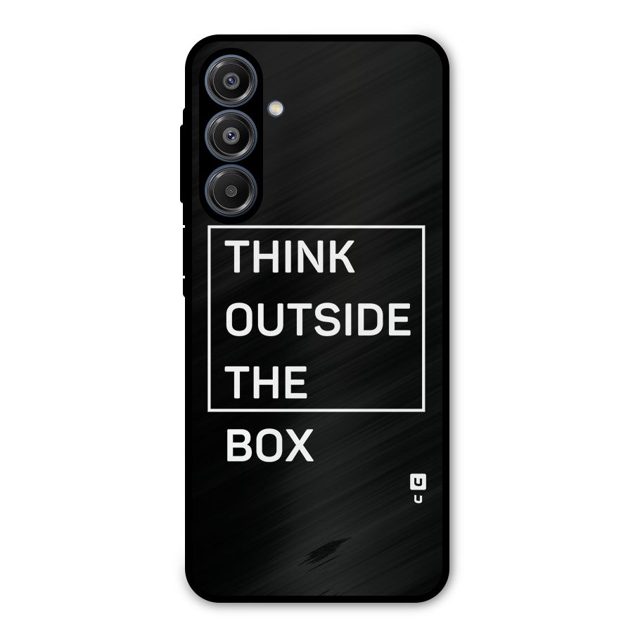 Always Think Outside Metal Back Case for Galaxy A16 5G