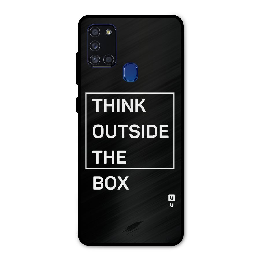 Always Think Outside Metal Back Case for Galaxy A21s