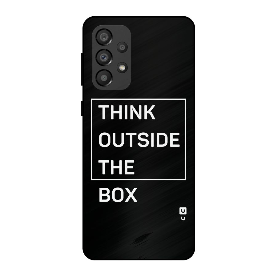 Always Think Outside Metal Back Case for Galaxy A33 5G