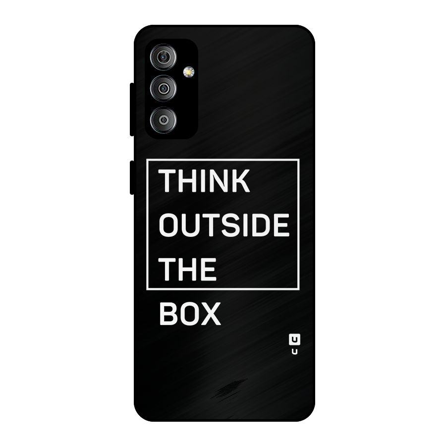 Always Think Outside Metal Back Case for Galaxy F23