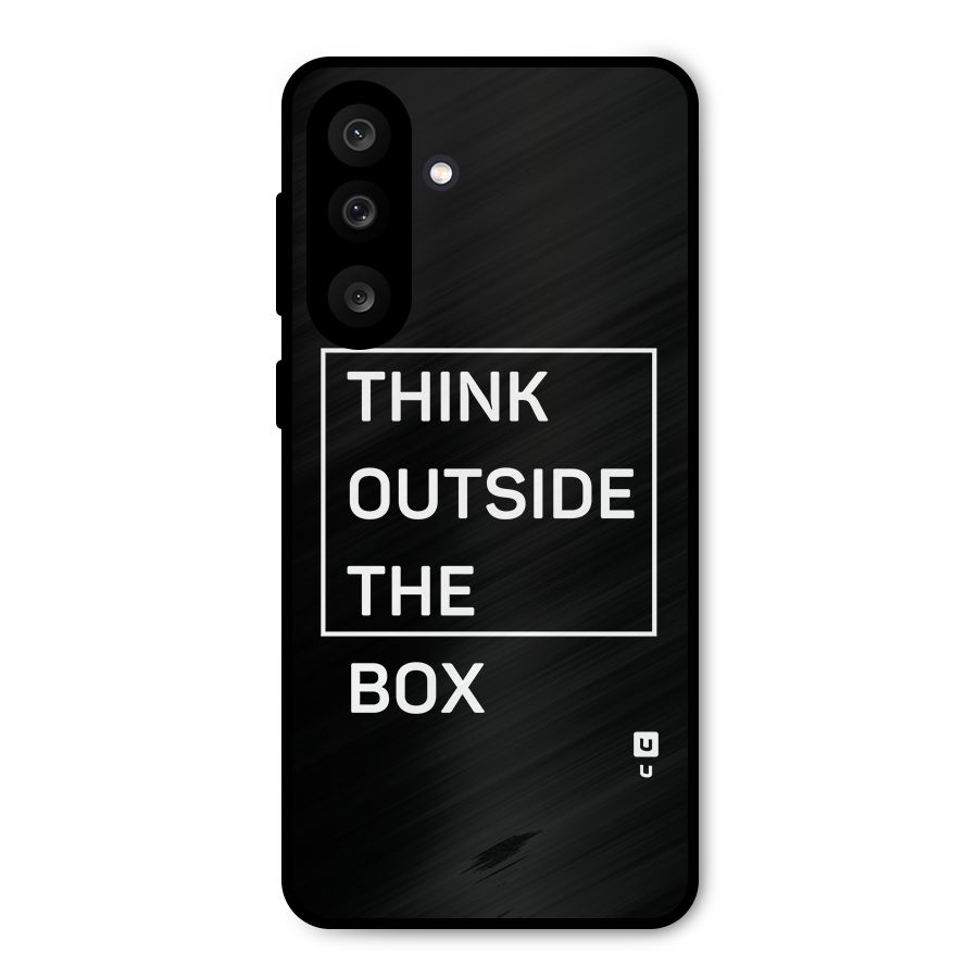 Always Think Outside Metal Back Case for Galaxy F56