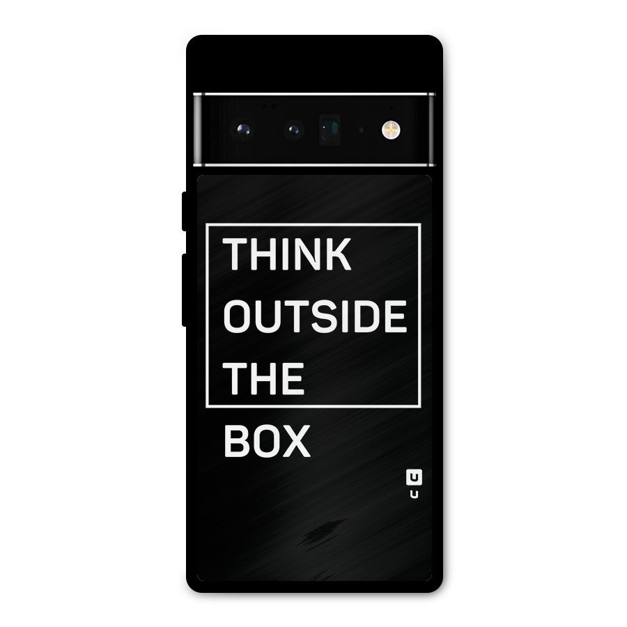 Always Think Outside Metal Back Case for Google Pixel 6 Pro