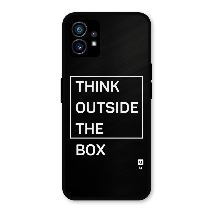 Always Think Outside Metal Back Case for Nothing Phone 1