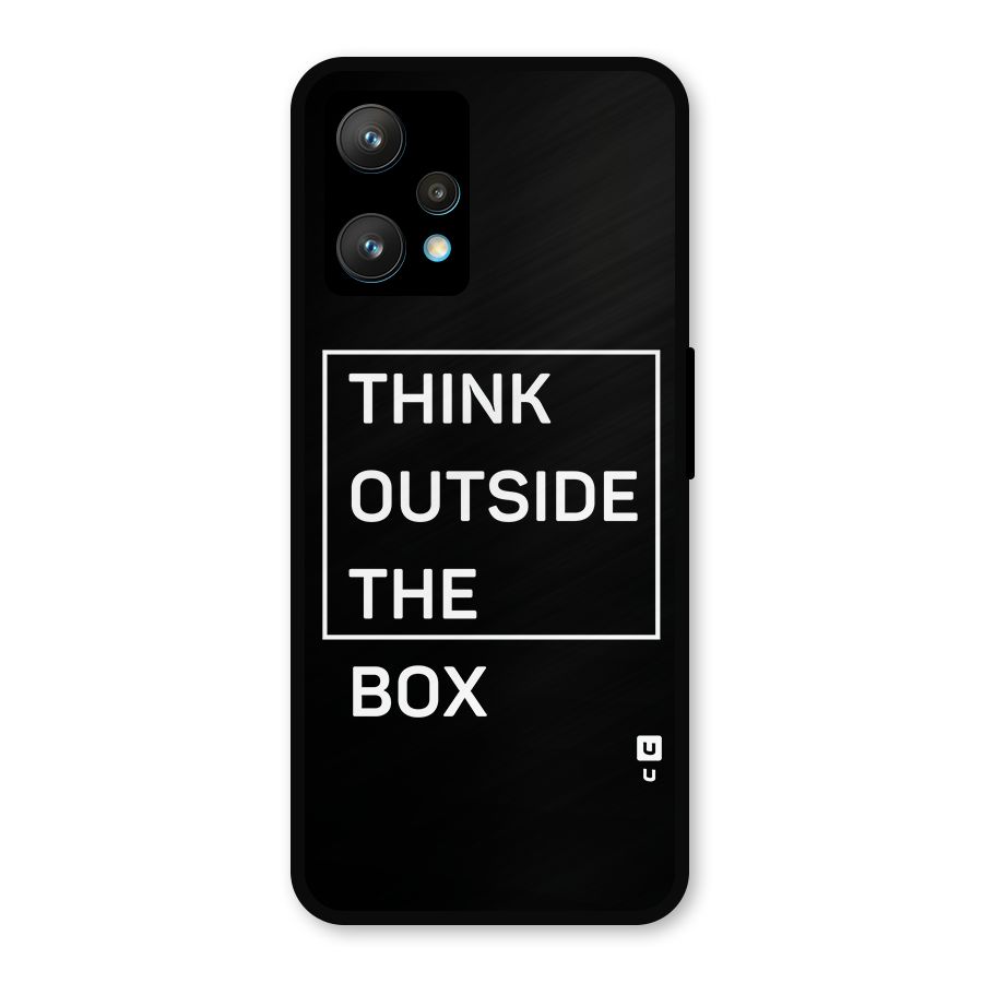 Always Think Outside Metal Back Case for Realme 9 Pro Plus 5G