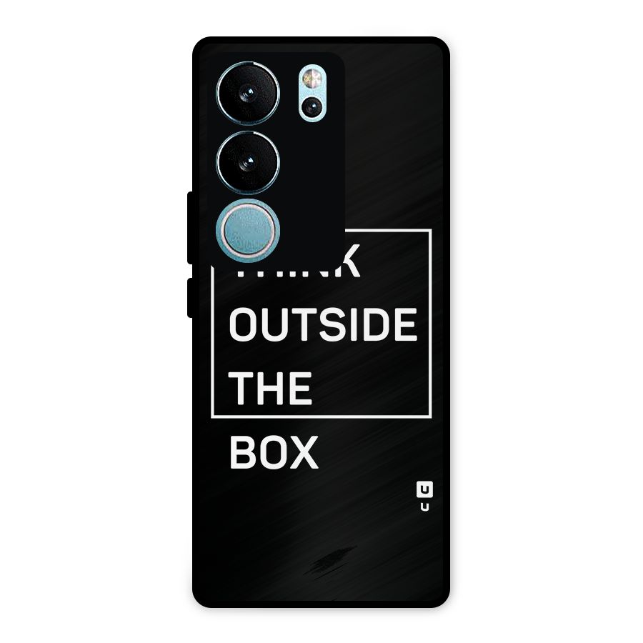 Always Think Outside Metal Back Case for Vivo V29 Pro