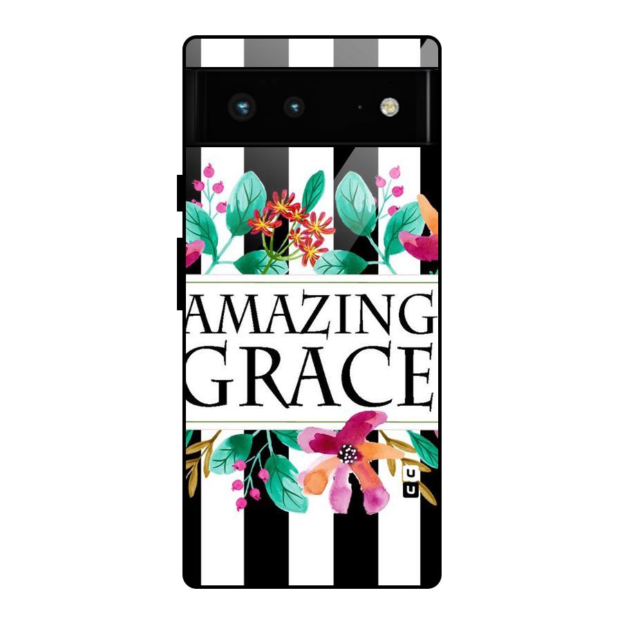 Amazing Grace Glass Back Case for Google Pixel 6