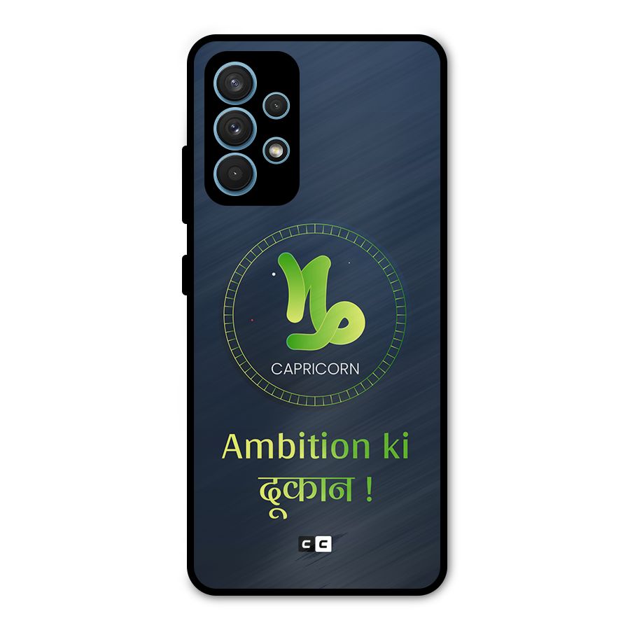Ambitious Capricorn Metal Back Case for Galaxy A32