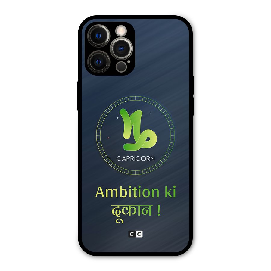 Ambitious Capricorn Metal Back Case for iPhone 12 Pro Max