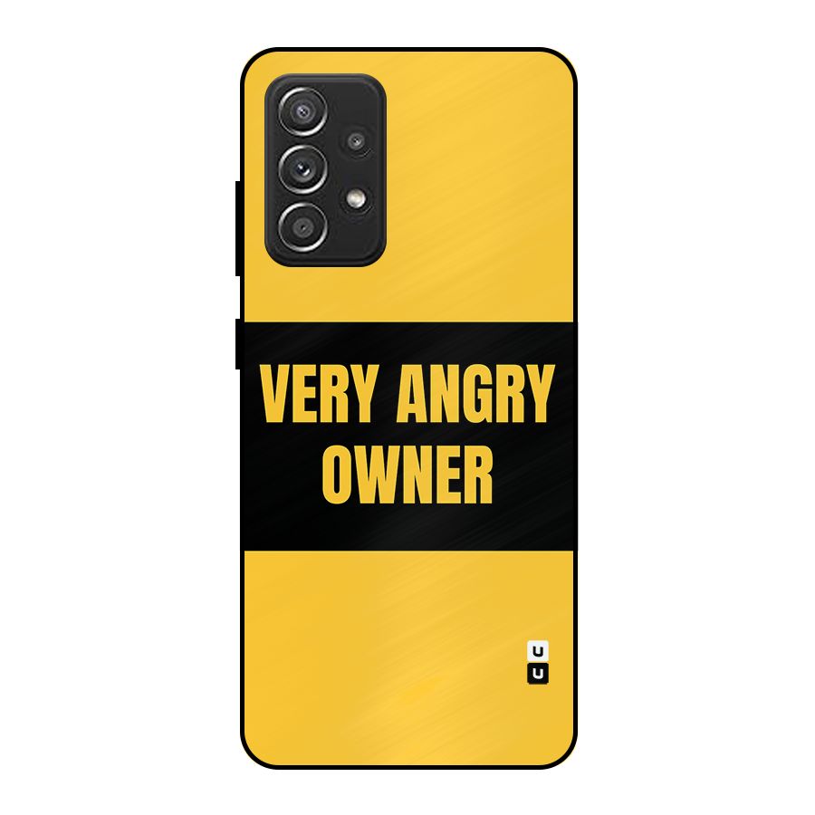 Angry Owner Metal Back Case for Galaxy A52