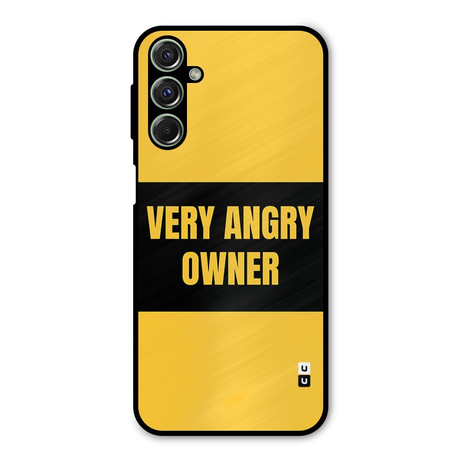 Angry Owner Metal Back Case for Galaxy F34