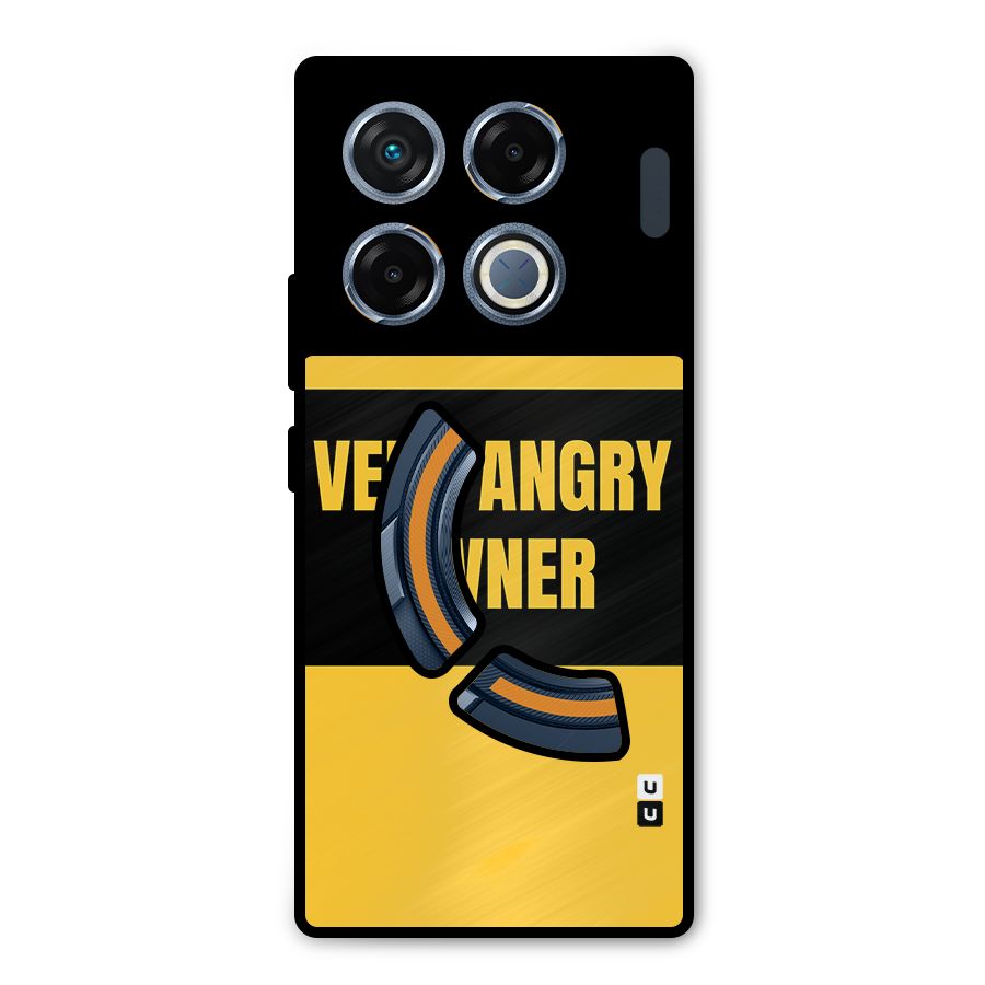 Angry Owner Metal Back Case for Infinix GT 20 Pro