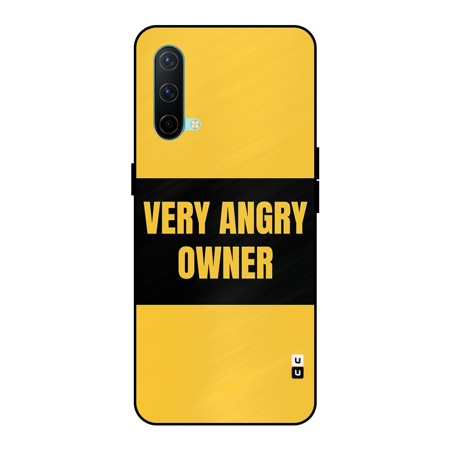 Angry Owner Metal Back Case for OnePlus Nord CE 5G