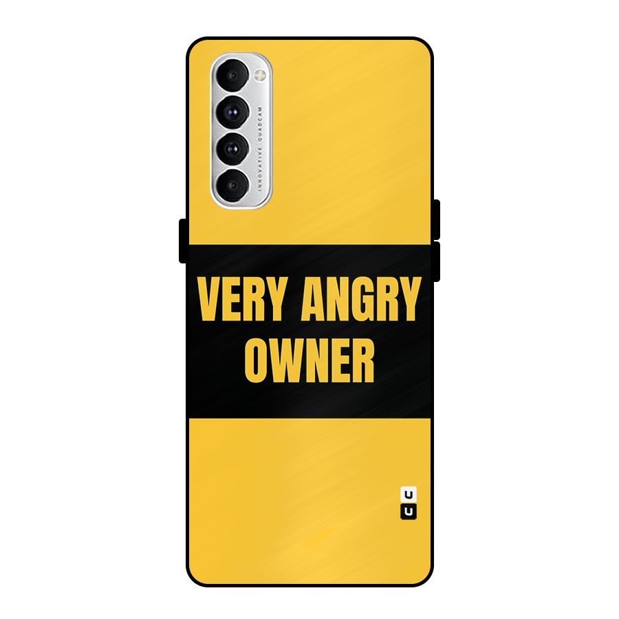 Angry Owner Metal Back Case for Oppo Reno4 Pro