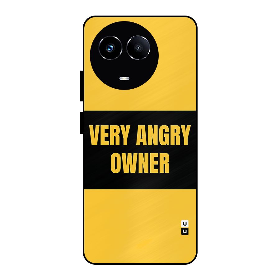 Angry Owner Metal Back Case for Realme 11 5G