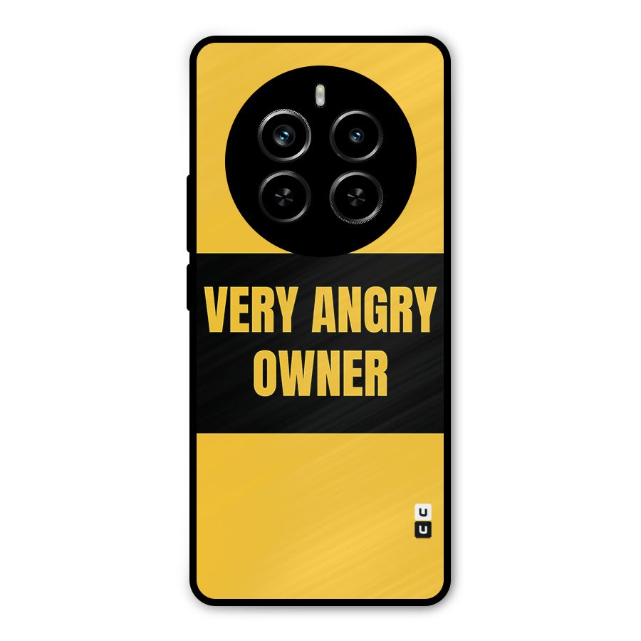 Angry Owner Metal Back Case for Realme P1 Pro