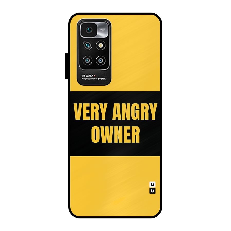 Angry Owner Metal Back Case for Redmi 10 Prime