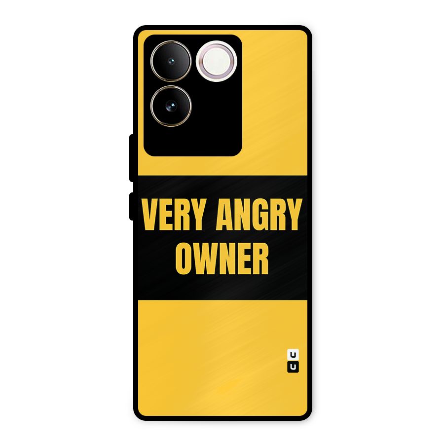 Angry Owner Metal Back Case for Vivo T2 Pro