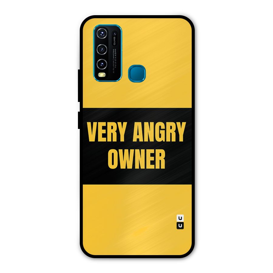 Angry Owner Metal Back Case for Vivo Y30