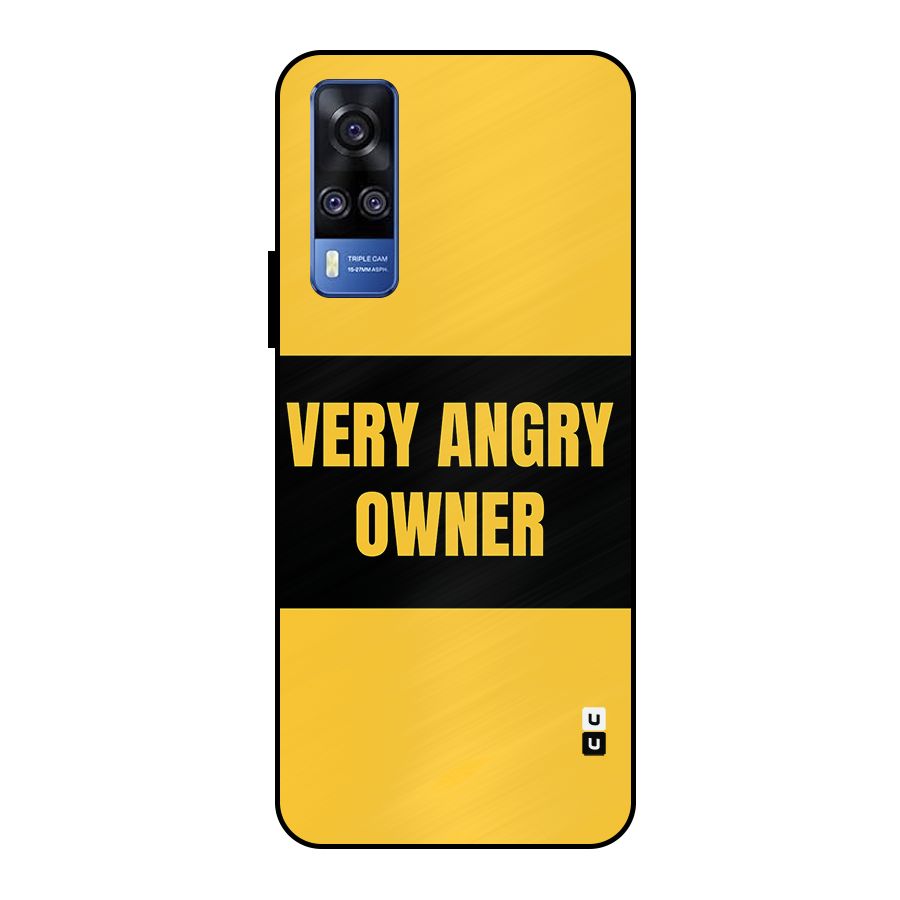 Angry Owner Metal Back Case for Vivo Y51
