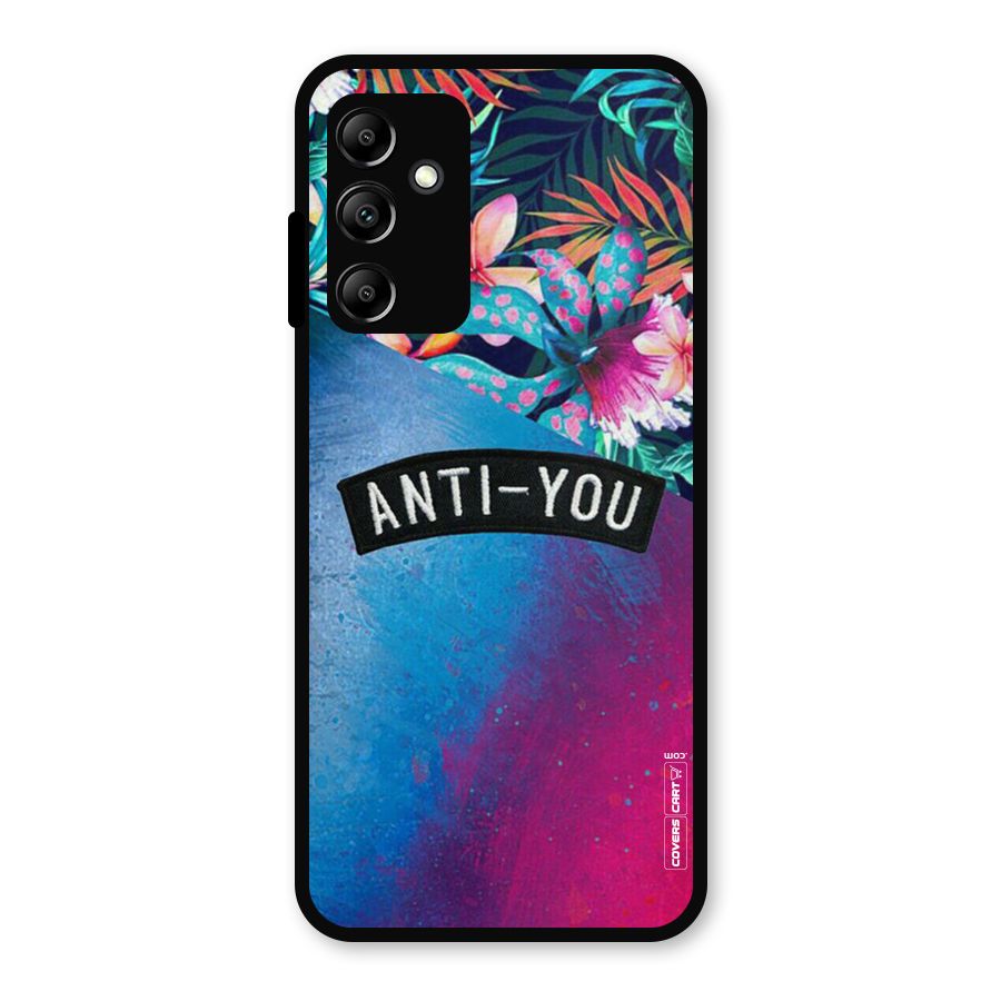 Anti You Metal Back Case for Galaxy A14 5G