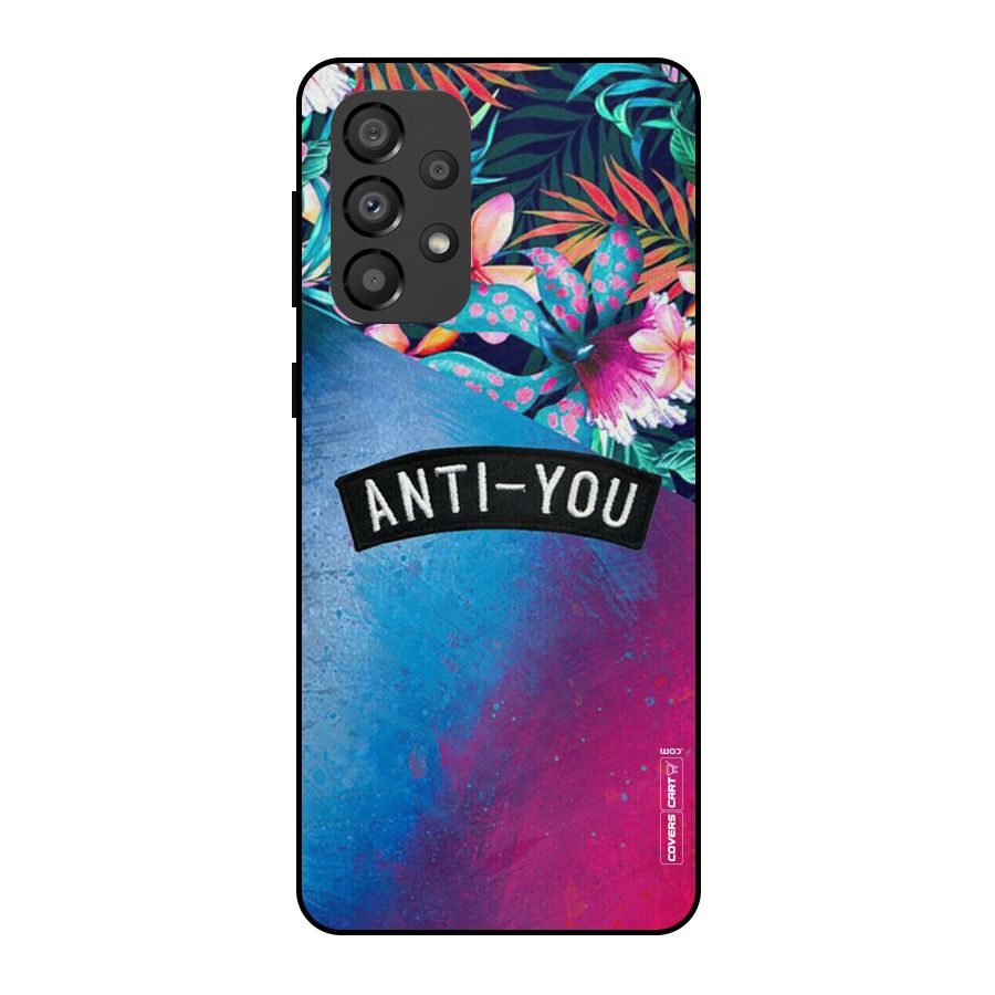 Anti You Metal Back Case for Galaxy A33 5G