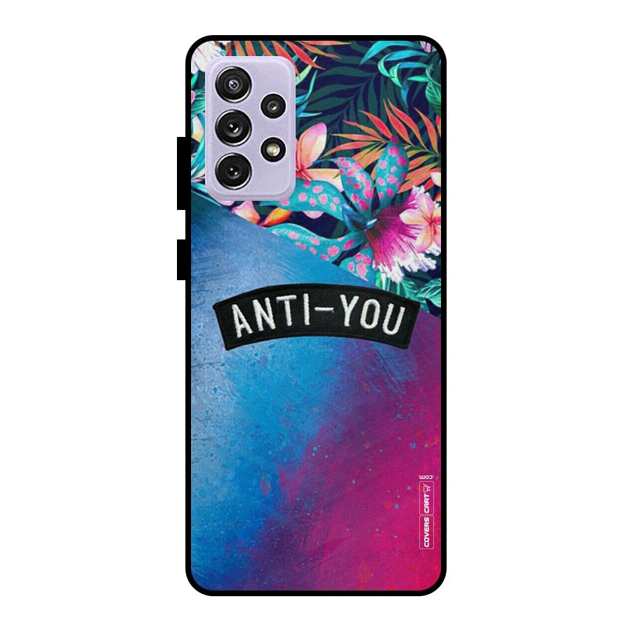 Anti You Metal Back Case for Galaxy A72
