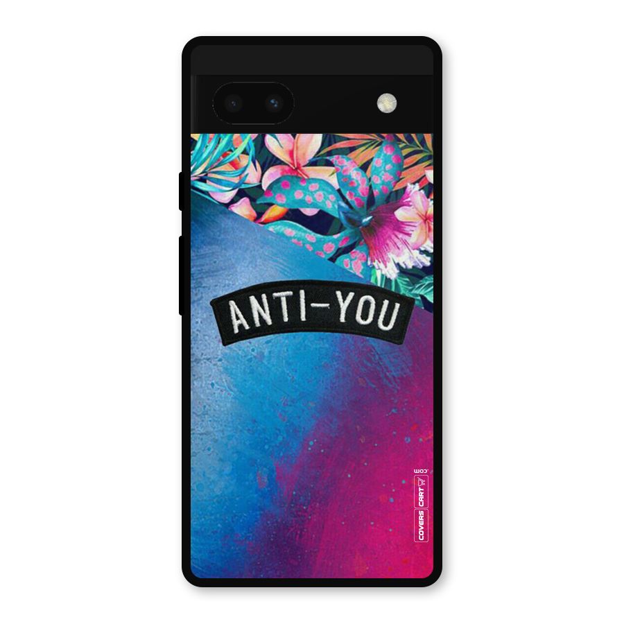 Anti You Metal Back Case for Google Pixel 6a