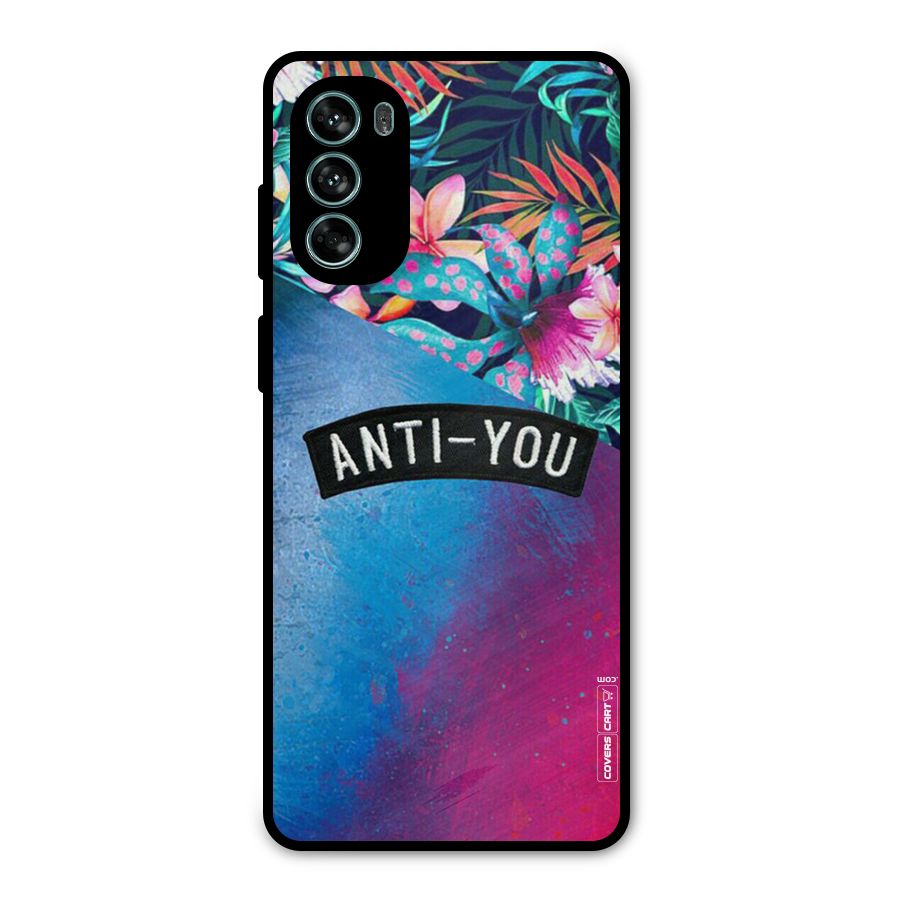 Anti You Metal Back Case for Moto G62