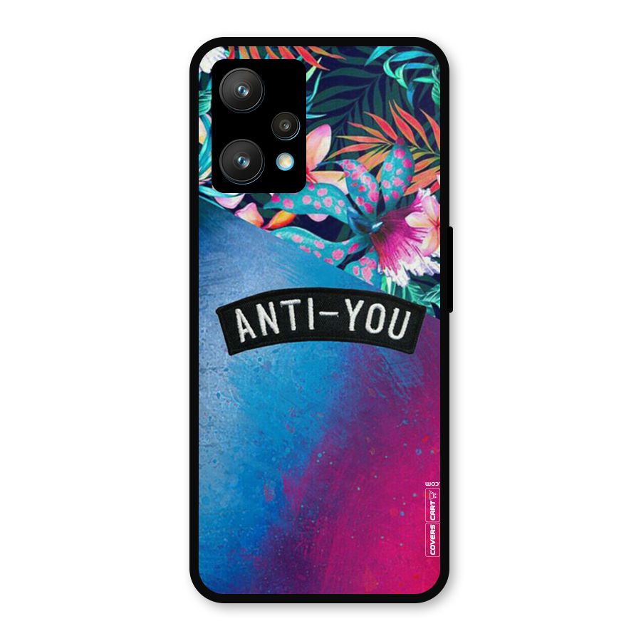 Anti You Metal Back Case for Realme Narzo 50 Pro