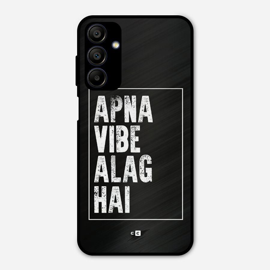 Apna Vibe Metal Back Case for Galaxy A15 5G