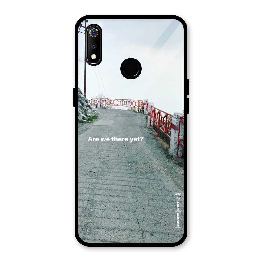 Are We There Yet Glass Back Case for Realme 3