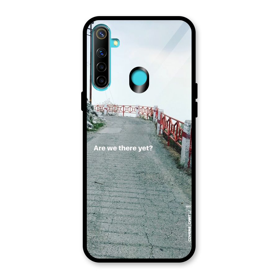 Are We There Yet Glass Back Case for Realme 5