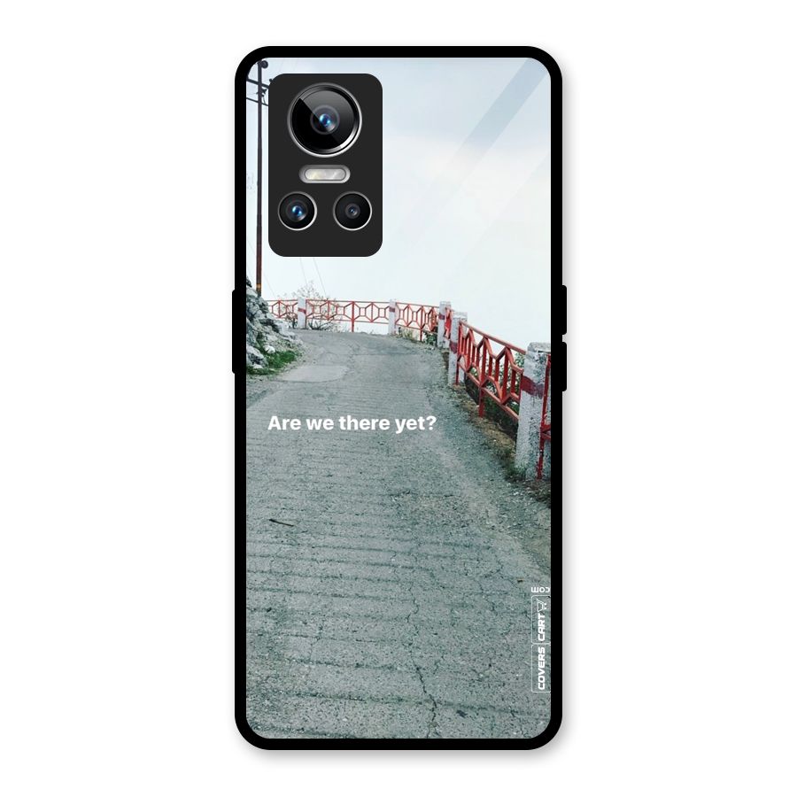 Are We There Yet Glass Back Case for Realme GT Neo 3