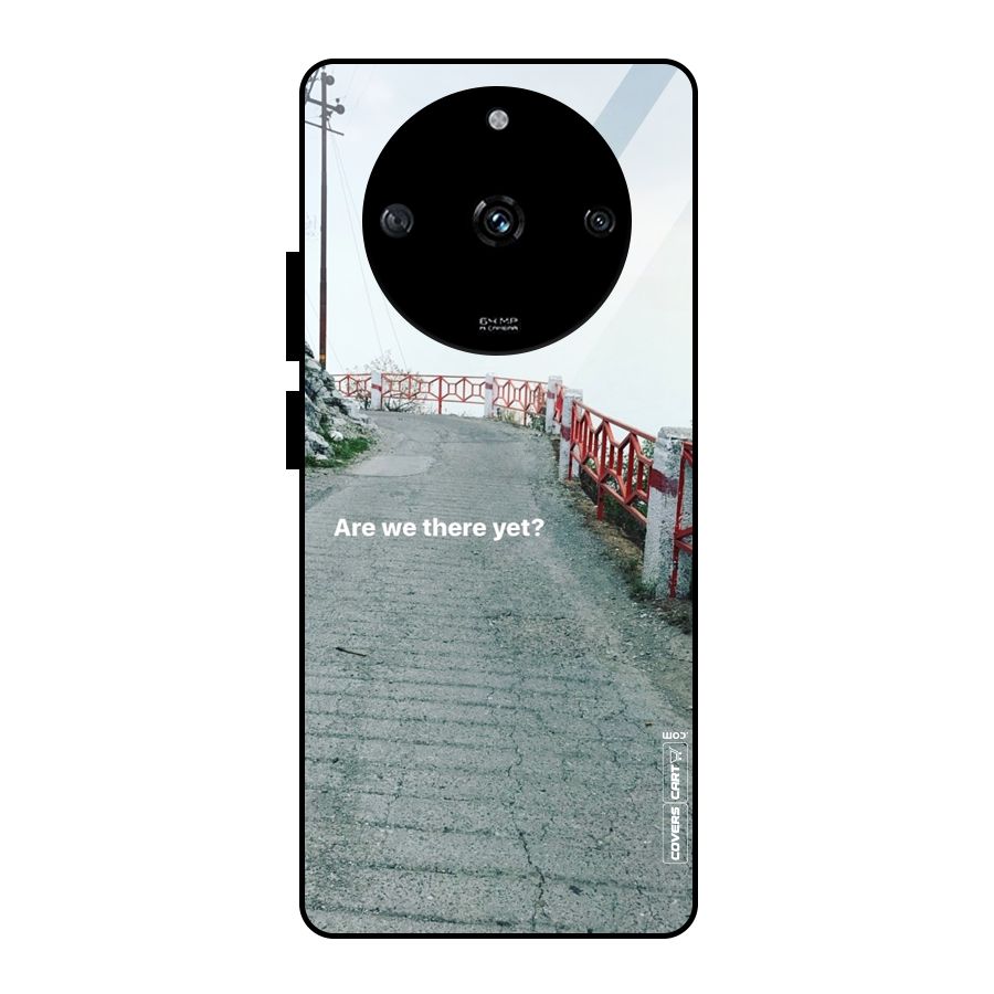Are We There Yet Glass Back Case for Realme Narzo 60 5G