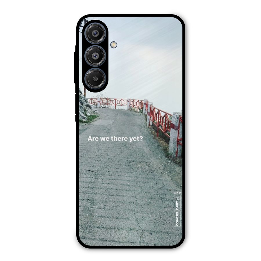 Are We There Yet Metal Back Case for Galaxy A16 5G