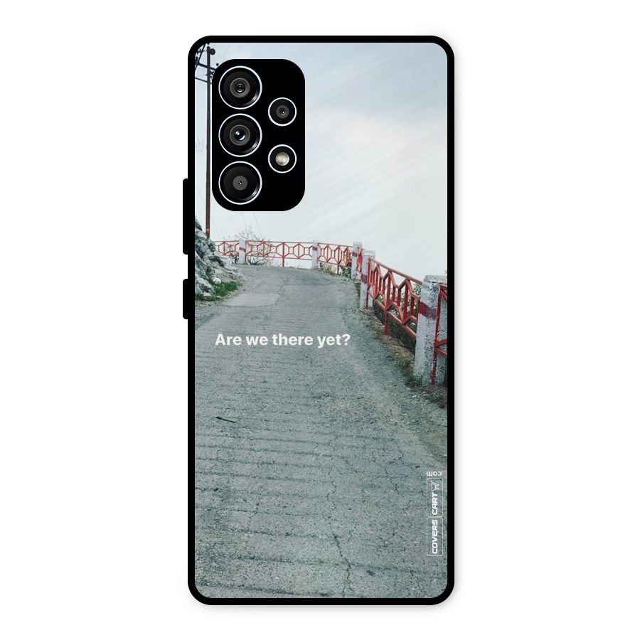 Are We There Yet Metal Back Case for Galaxy A53 5G