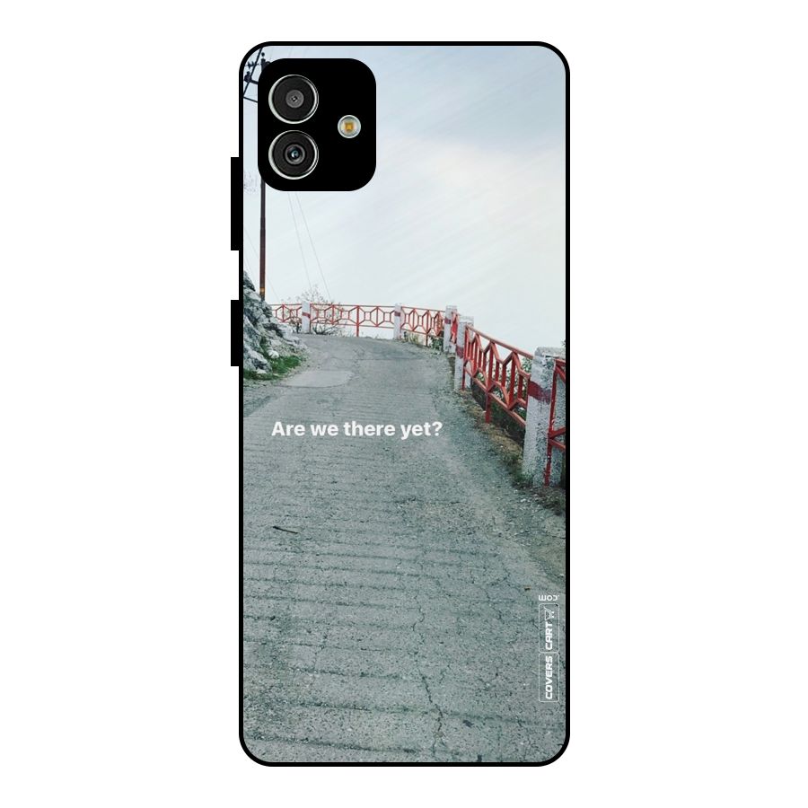Are We There Yet Metal Back Case for Galaxy M13 5G