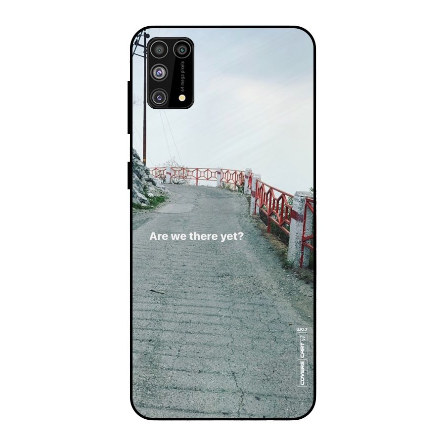 Are We There Yet Metal Back Case for Galaxy M31