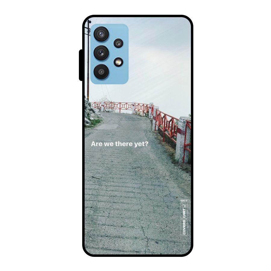 Are We There Yet Metal Back Case for Galaxy M32 5G