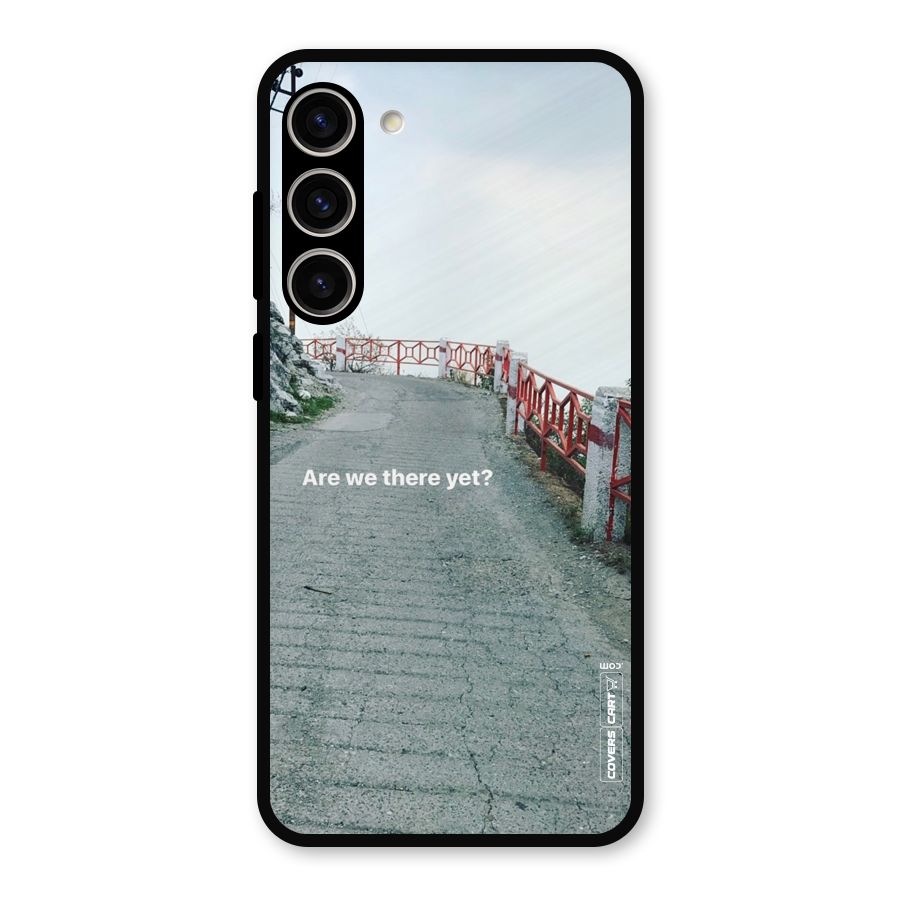 Are We There Yet Metal Back Case for Galaxy S23 Plus