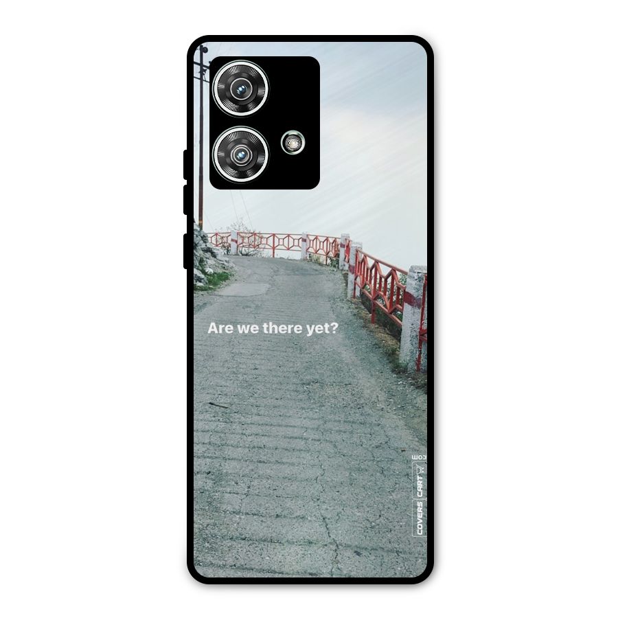 Are We There Yet Metal Back Case for Motorola Edge 40 Neo
