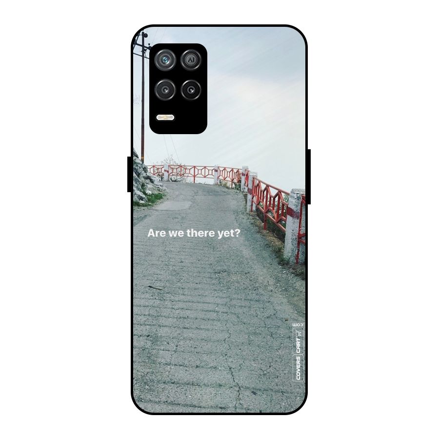 Are We There Yet Metal Back Case for Realme 8s 5G