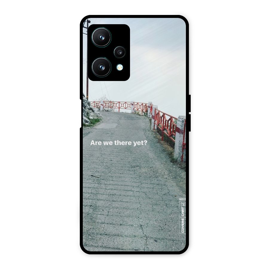 Are We There Yet Metal Back Case for Realme 9 Pro 5G