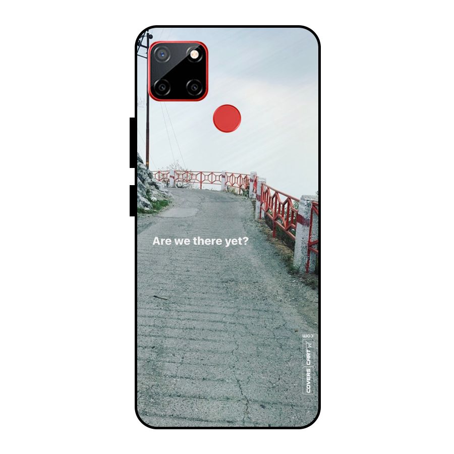 Are We There Yet Metal Back Case for Realme C12