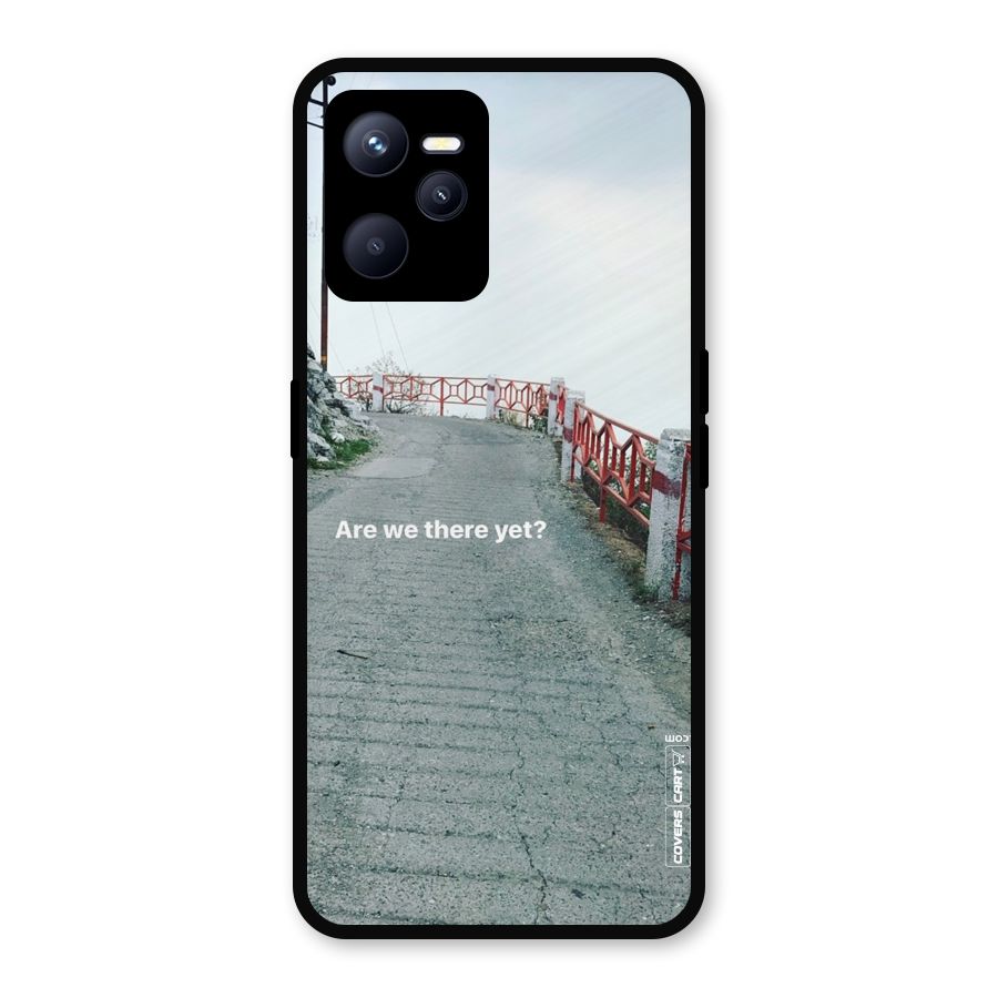 Are We There Yet Metal Back Case for Realme C35