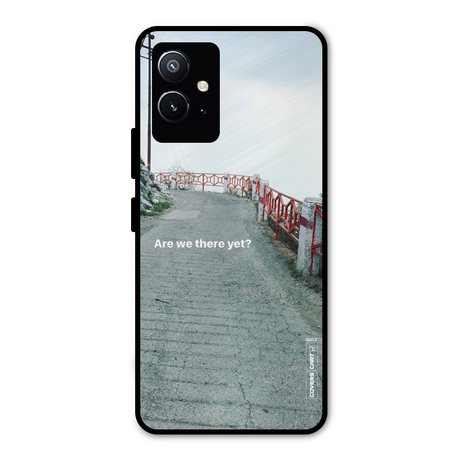 Are We There Yet Metal Back Case for Vivo T1 5G